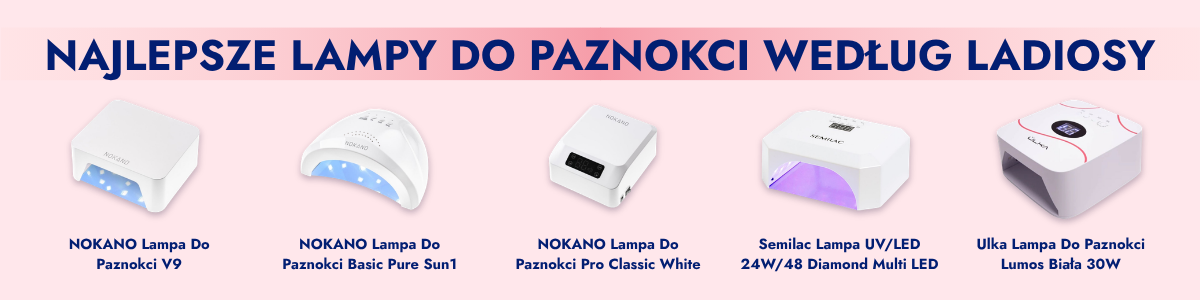 najlepsza lampa do paznokci ranking